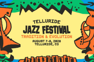 Promotional banner for the Telluride Jazz Festival, August 7–8, 2026, in Telluride, CO, themed "Tradition & Evolution," with illustrated abstract jazz musicians in orange on a bold blue and yellow background.