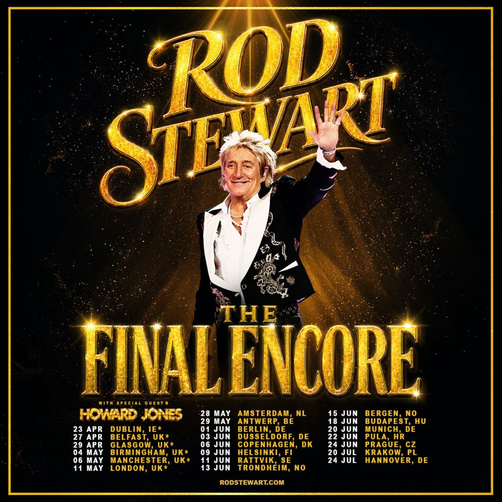 Rod Stewart Sets 2027 Farewell UK Tour 'The Final Encore' Rod Stewart Sets 2027 Farewell UK Tour 'The Final Encore'
